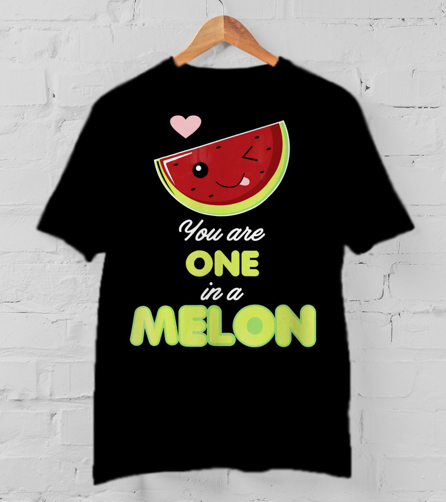 You Are One In A Melon Funny Winking Watermelon Slice And Heart T-Shirt