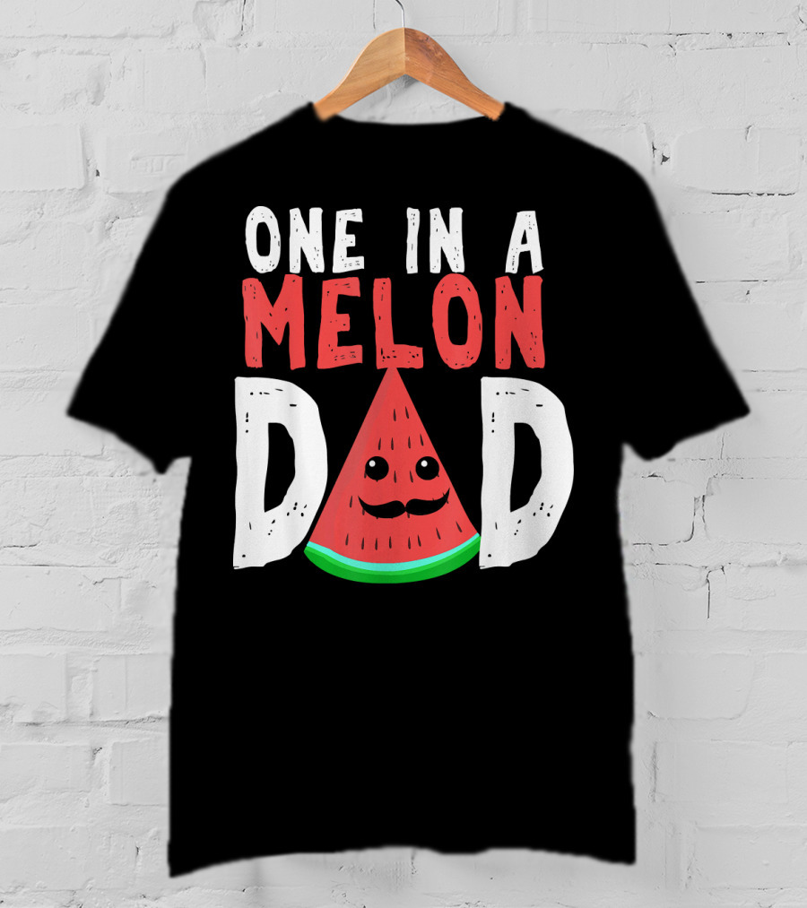One In A Melon Dad Funny Watermelon Mustache Smiling Block Letters T-Shirt