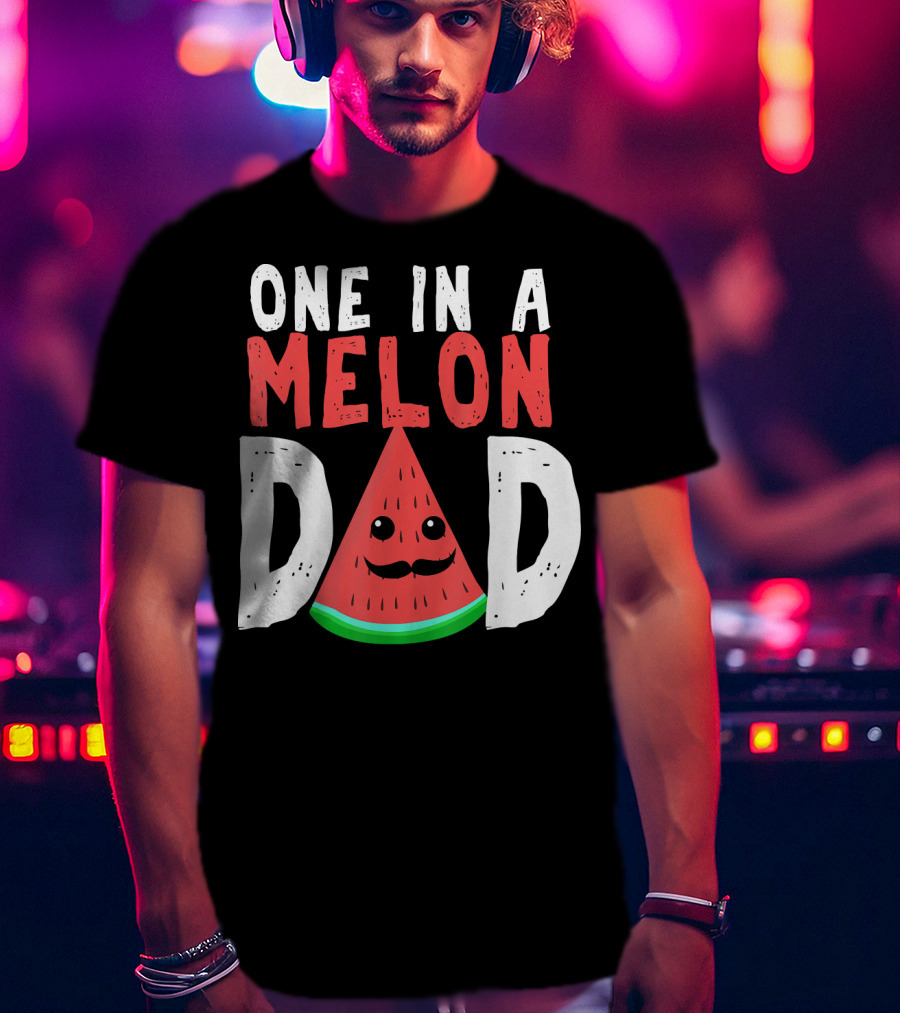 One In A Melon Dad Funny Watermelon Mustache Smiling Block Letters T-Shirt