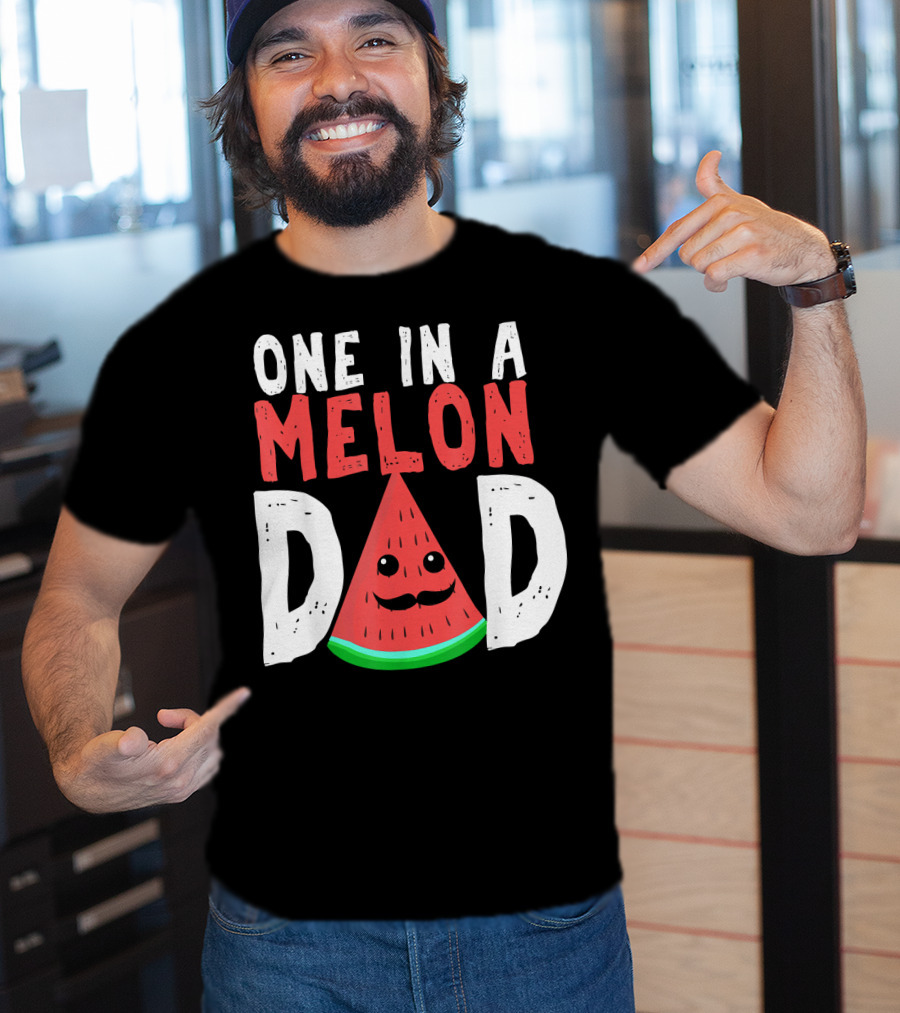 One In A Melon Dad Funny Watermelon Mustache Smiling Block Letters T-Shirt