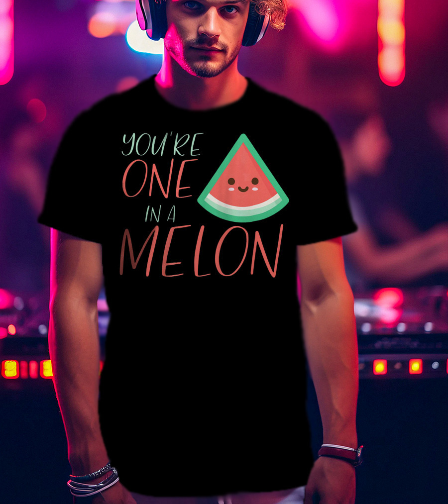 You're One In A Melon Funny Cute Watermelon Slice T-Shirt