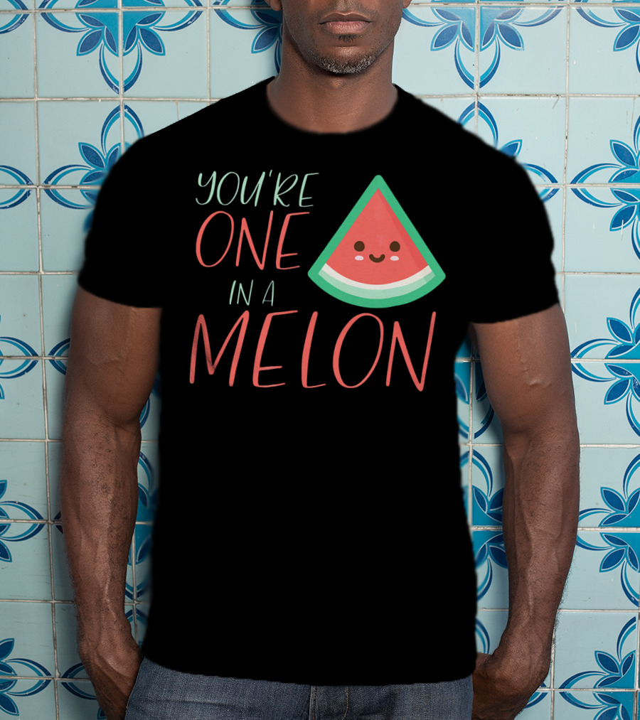 You're One In A Melon Funny Cute Watermelon Slice T-Shirt