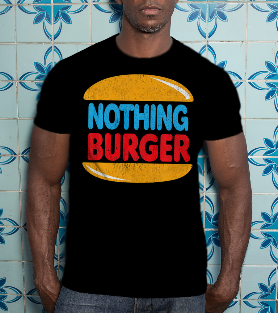 Nothing Burger Retro Style Text In Bold Colors T-Shirt
