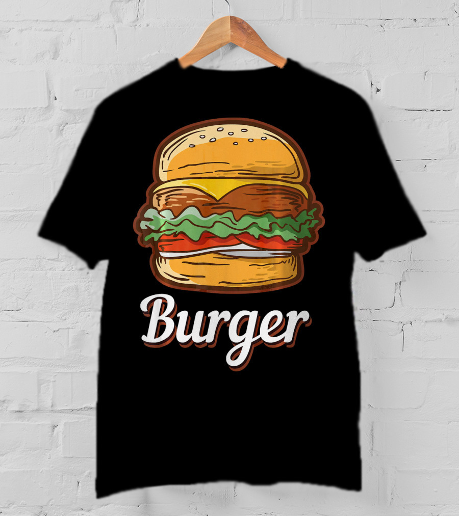 Burger Food Hamburger Cheeseburger Fast Burger T-Shirt