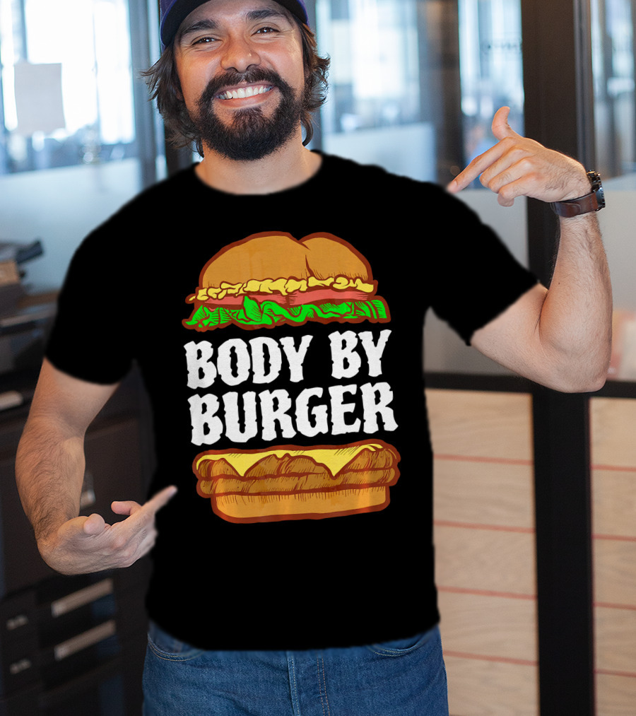 Body By Burger Hamburger Gym Funny T-Shirt