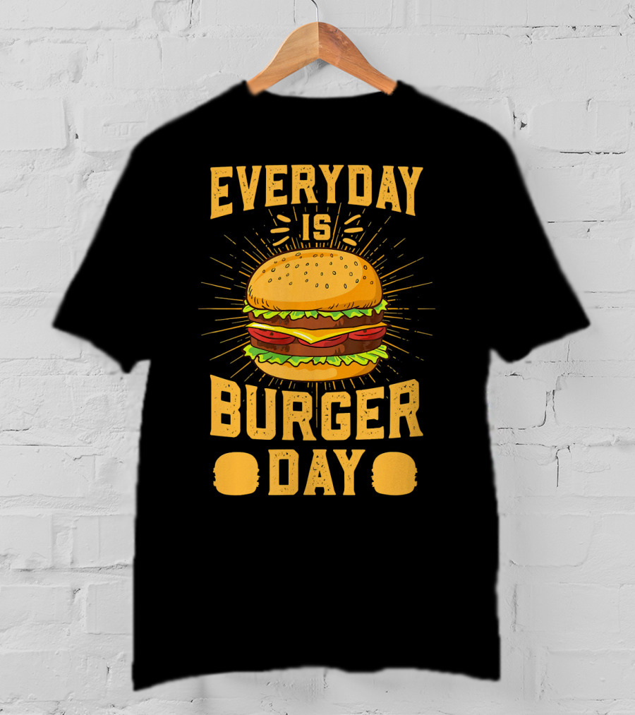 Every Day Is Burger Day BBQ Hamburger T-Shirt