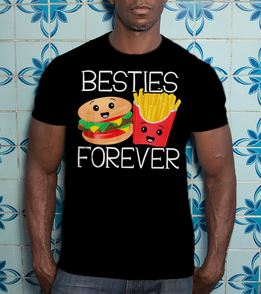 Besties Forever Smiling Hamburger And French Fries Duo T-Shirt
