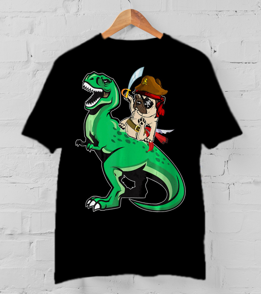 Pirate Pug Riding Rex Dinosaur With Sword And Hat T-Shirt