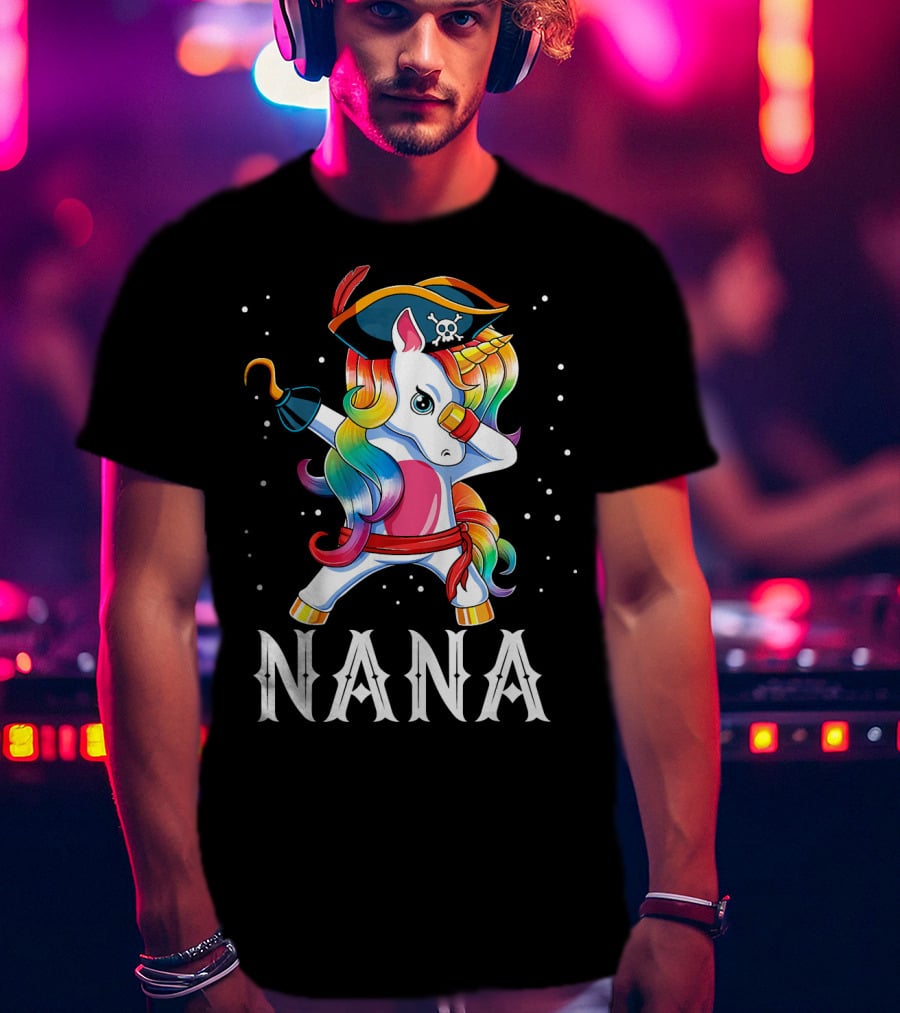 Funny Pirate Dabbing Unicorn Nana T-Shirt