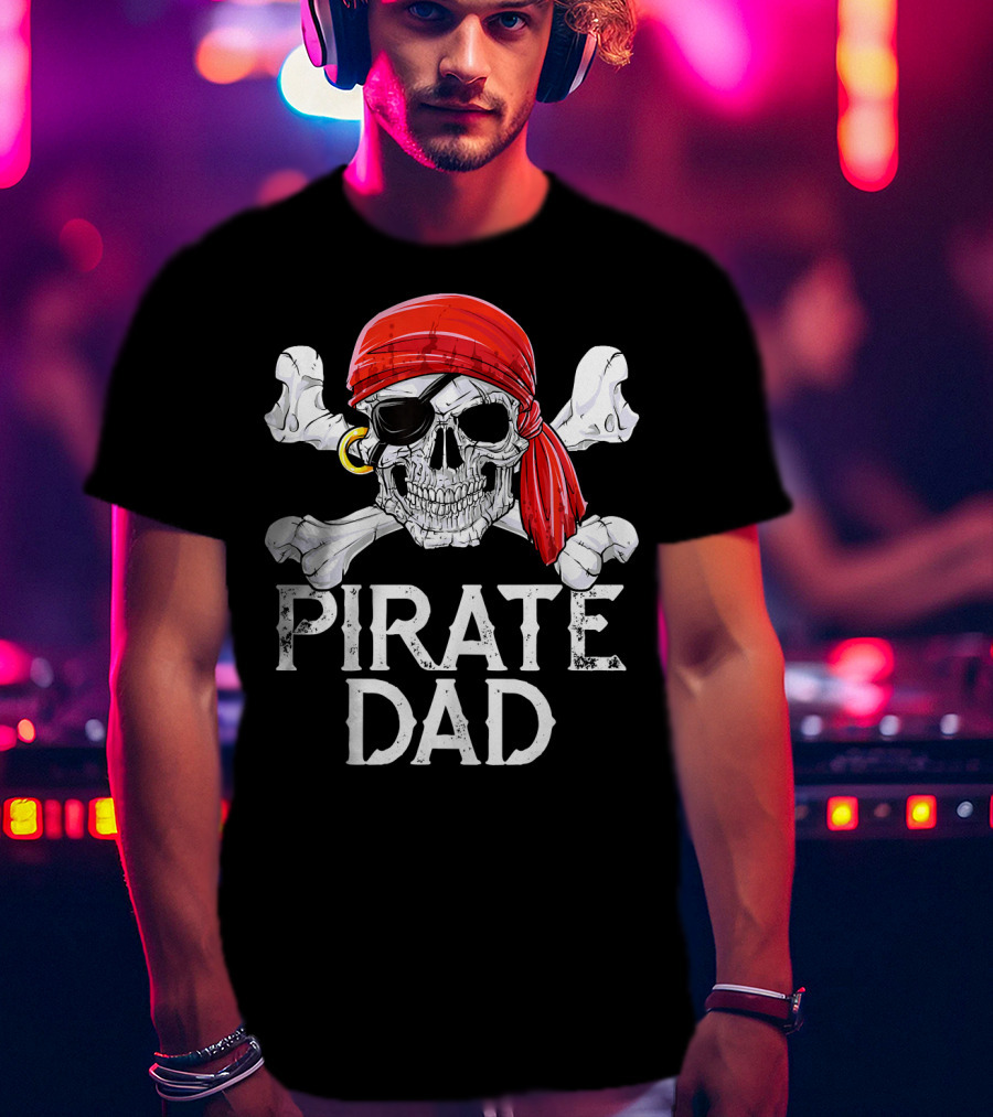 Pirate Dad Jolly Roger Skull With Red Bandana And Crossbones T-Shirt