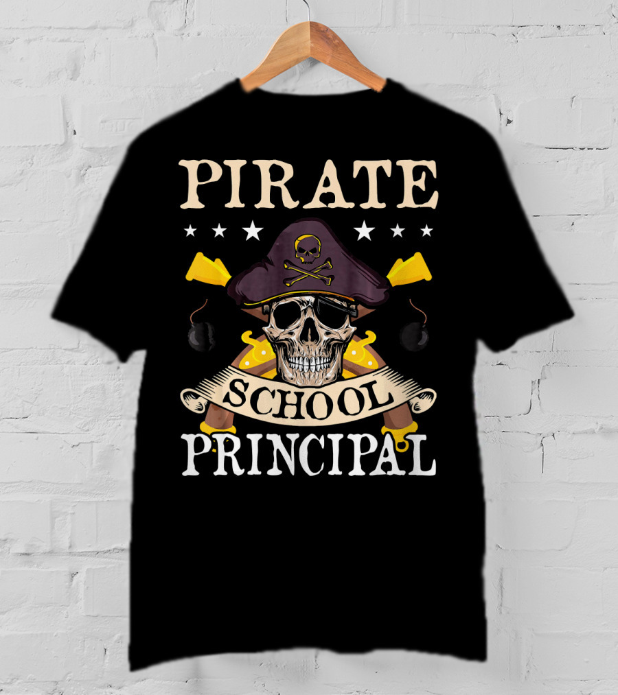 Pirate Skull Crossbones Hat School Principal Banner Swords Bombs T-Shirt