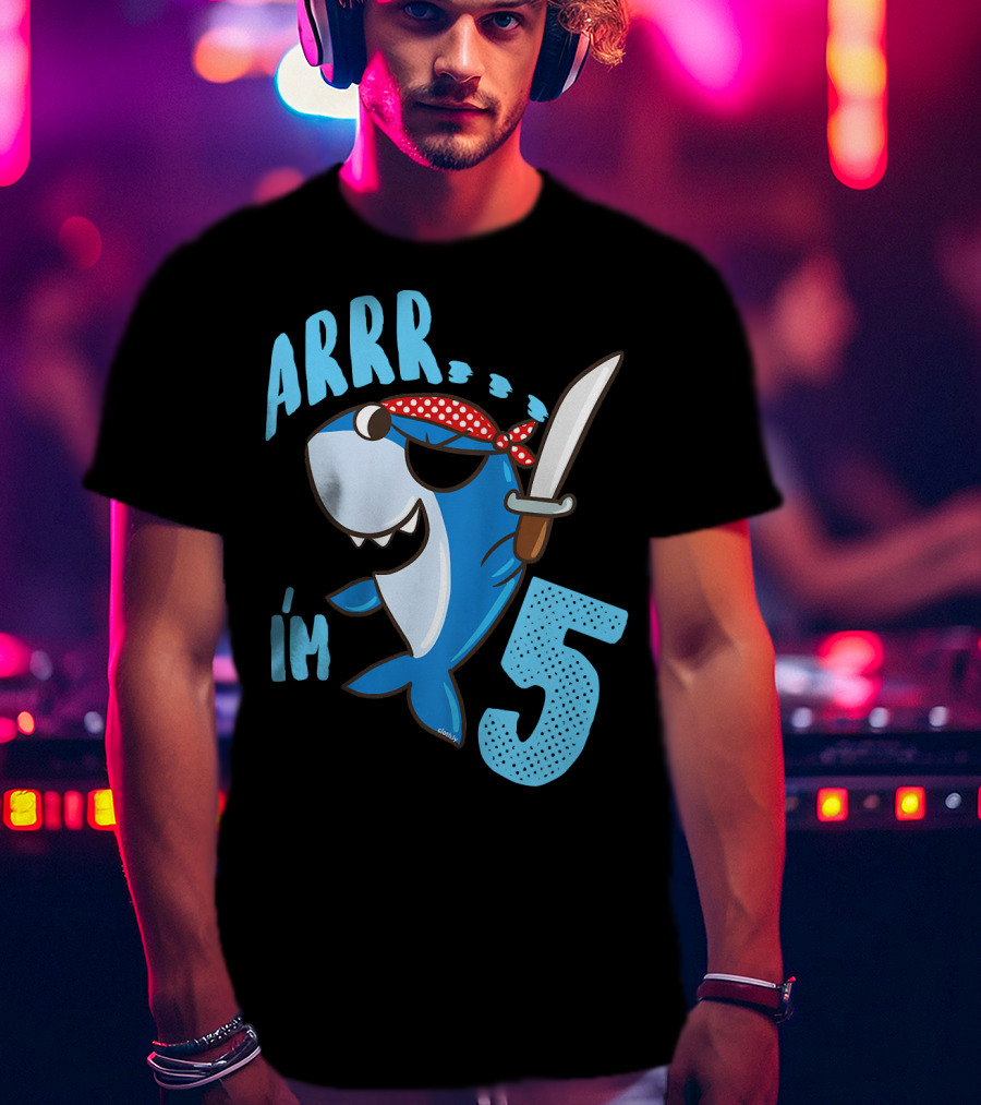 ARRR I'm 5 Boys Shark Pirate Birthday Idea T-Shirt