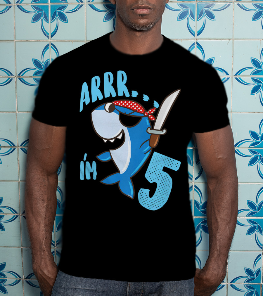 ARRR I'm 5 Boys Shark Pirate Birthday Idea T-Shirt