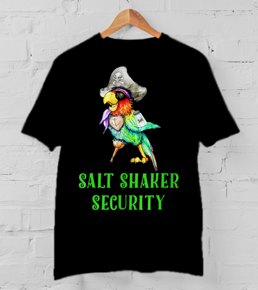 Salt Shaker Security Pirate Head Parrot With Eyepatch And Peg Leg T-Shirt