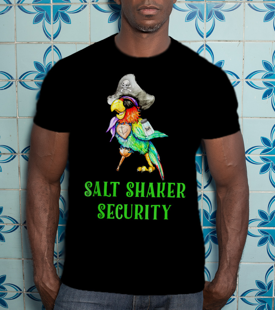 Salt Shaker Security Pirate Head Parrot With Eyepatch And Peg Leg T-Shirt