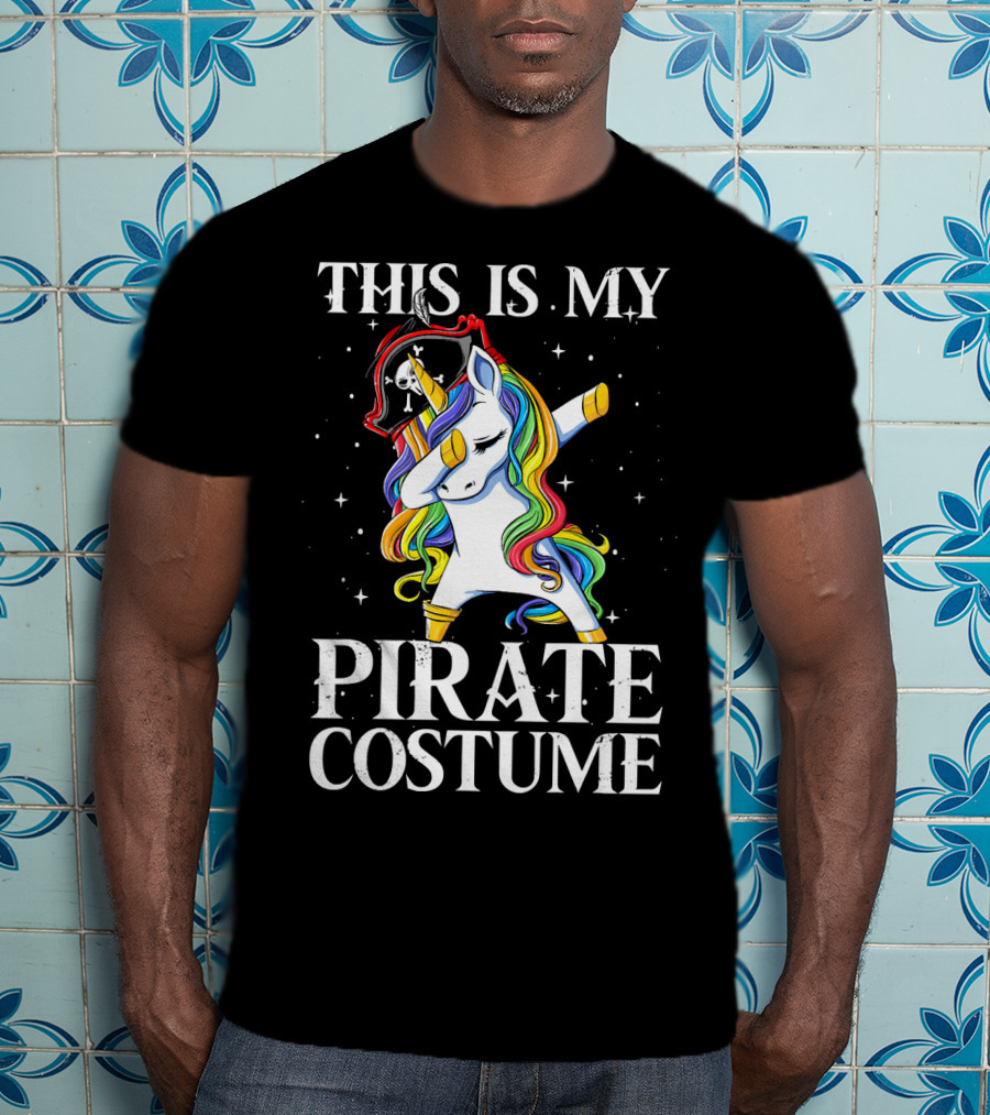 This Is My Pirate Costume Dabbing Unicorn Pirate T-Shirt