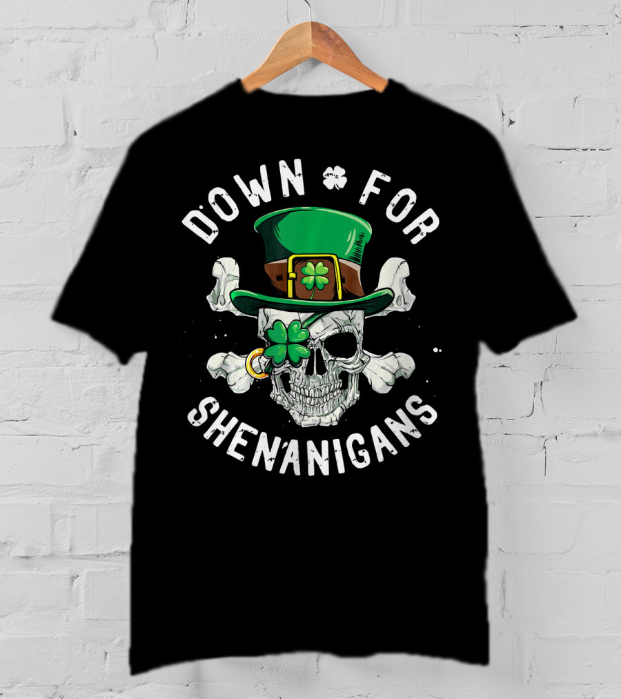Down For Shenanigans Skull With Clover Hat St Patricks T-Shirt