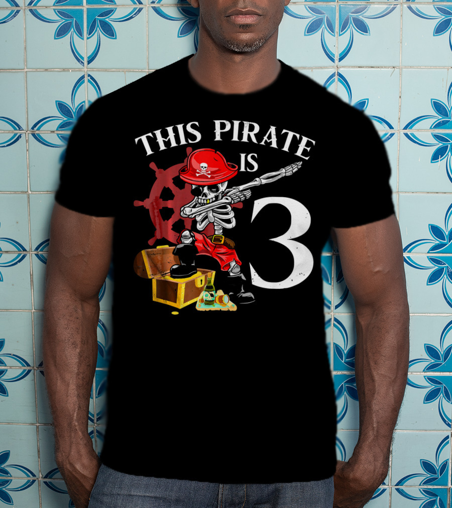 This Pirate Is 3 Funny Dabbing Pirate Birthday T-Shirt