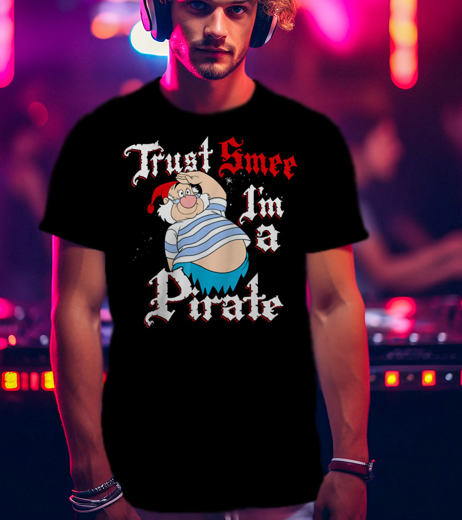 Disney Peter Pan Trust Smee I'm A Pirate T-Shirt