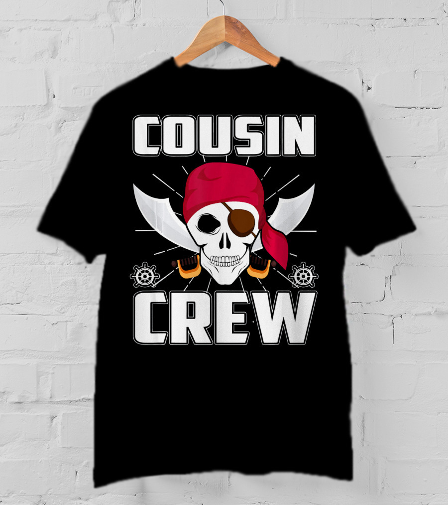 Cousin Crew Pirate Skull Bandana Eyepatch Swords Helmets T-Shirt