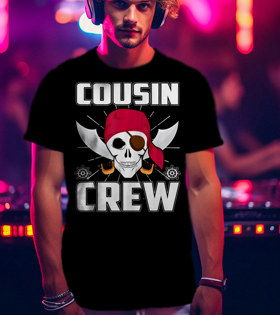 Cousin Crew Pirate Skull Bandana Eyepatch Swords Helmets T-Shirt