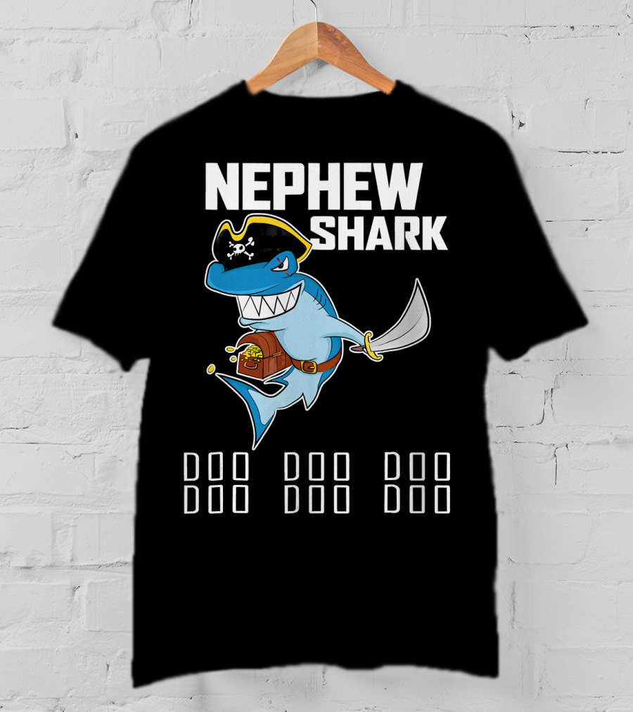 Nephew Shark Pirate Doo Doo Doo Treasure Sword T-Shirt
