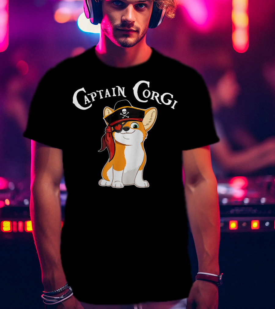 Captain Corgi Pirate Dog With Eyepatch And Skull Hat T-Shirt