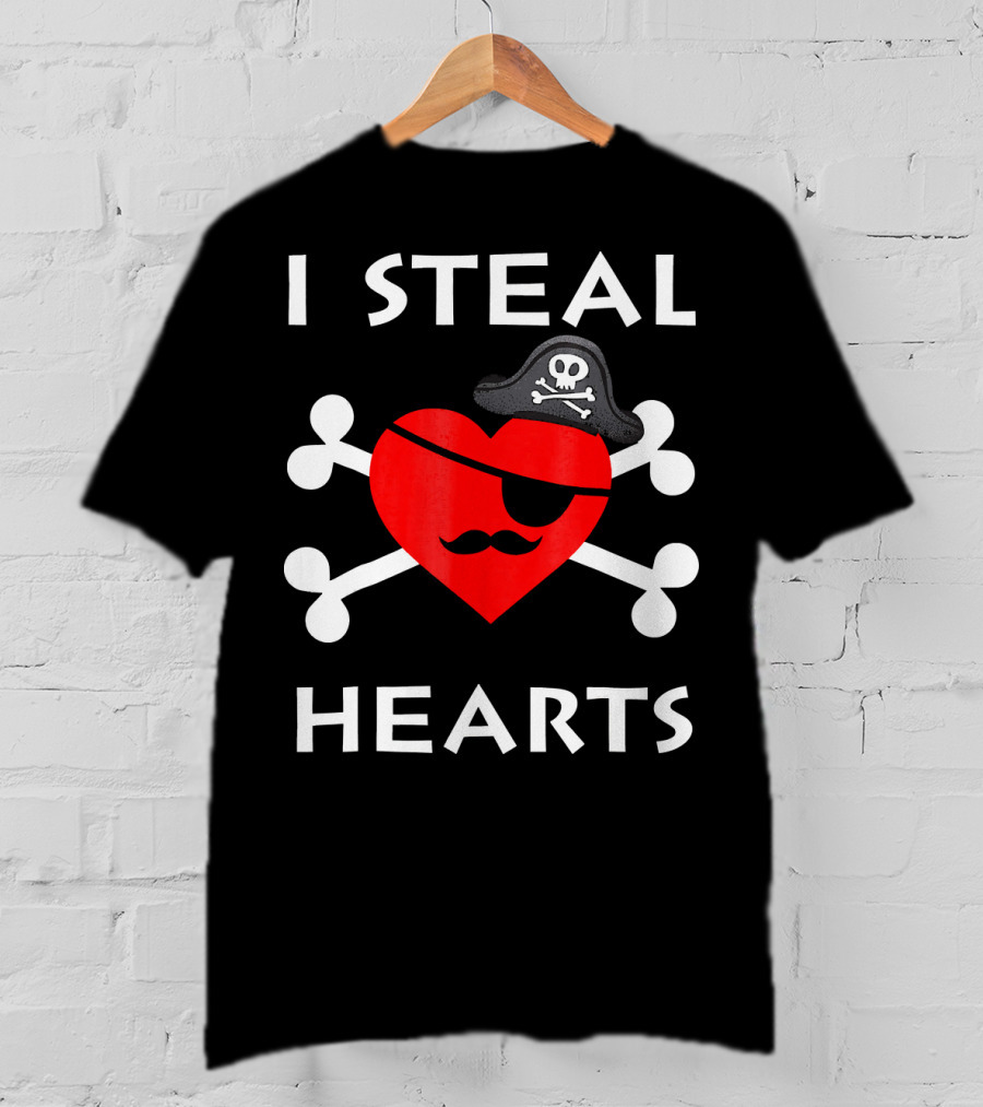 I Steal Hearts Valentine Day Pirate Eyepatch Skull Crossbones T-Shirt
