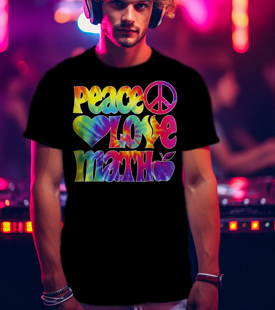 Peace Love Math Teacher Tie-Dye Symbols T-Shirt