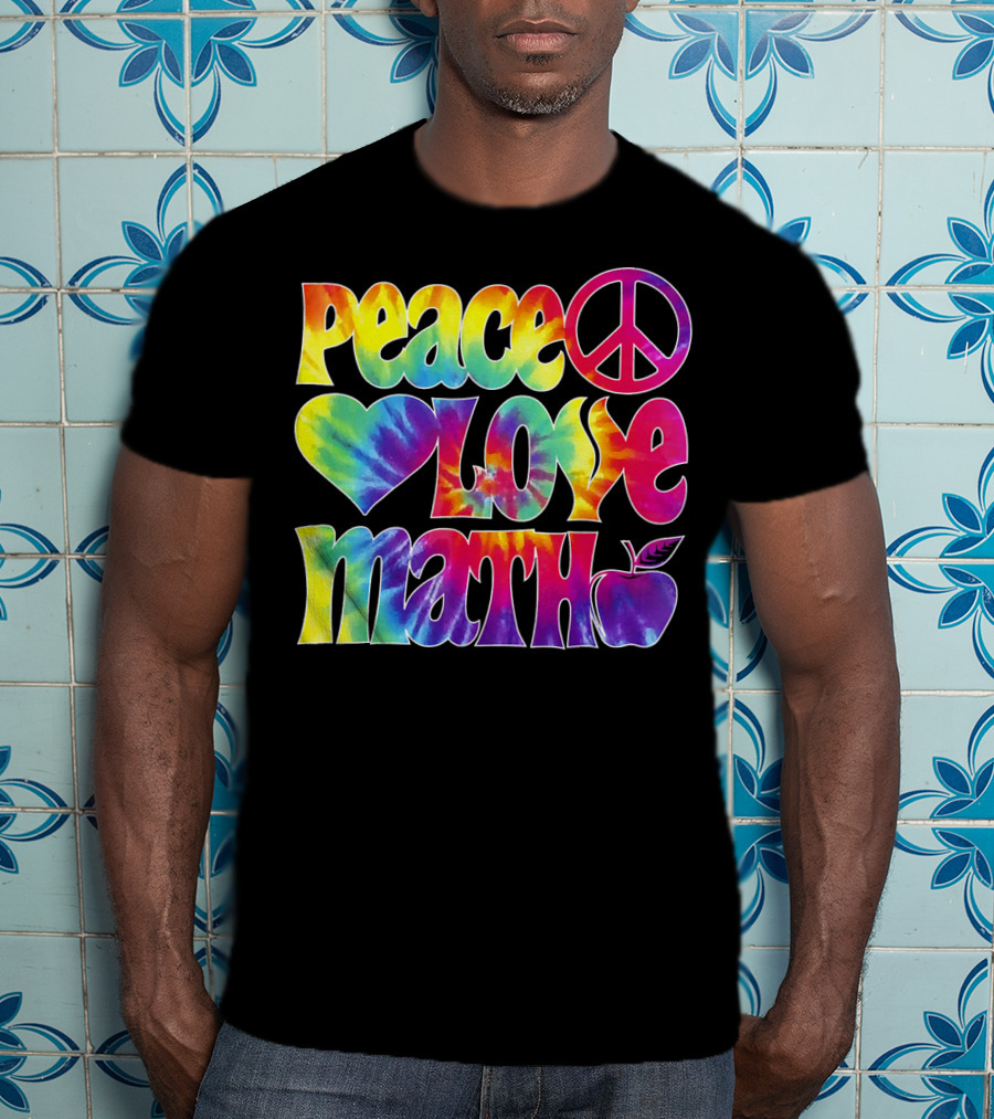 Peace Love Math Teacher Tie-Dye Symbols T-Shirt