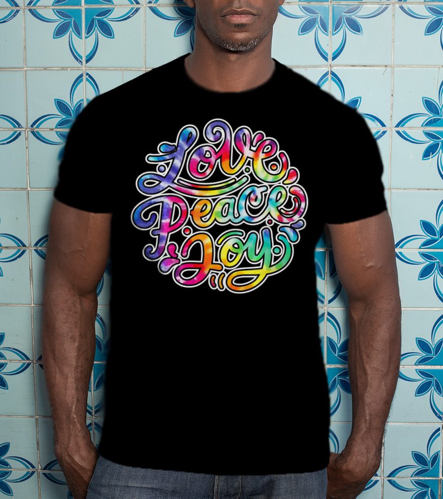 Love Peace Joy Cute Tie Dye T-Shirt