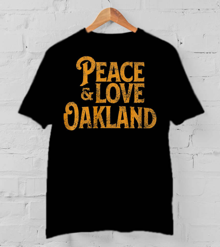 Peace Love Oakland California Vintage T-Shirt