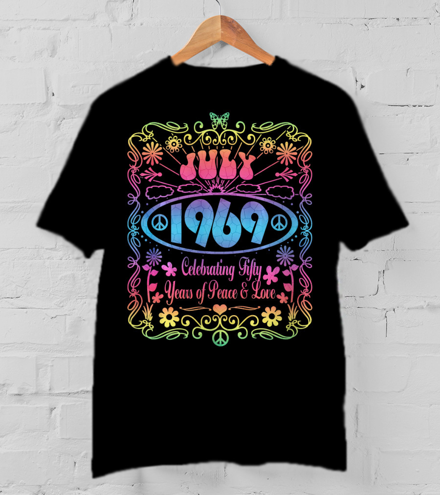 July 1969 Celebrating Fifty Years Of Peace And Love T-Shirt