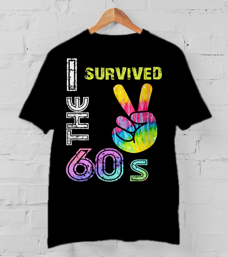 I Survived The 60s Tie-Dye Peace Sign T-Shirt