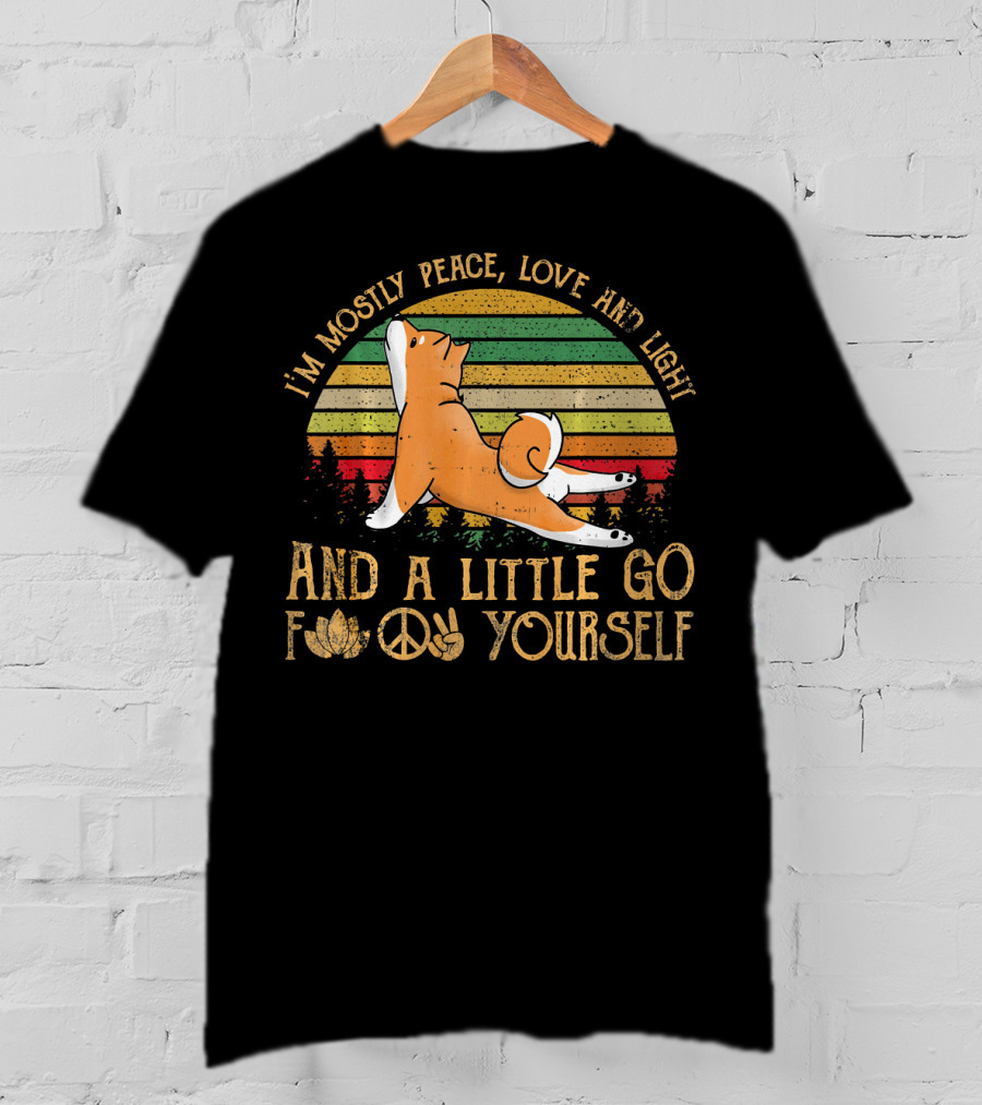 I'm Mostly Peace Love Light Shiba Inu Dog And A Little Go F Yourself Peace Sign T-Shirt