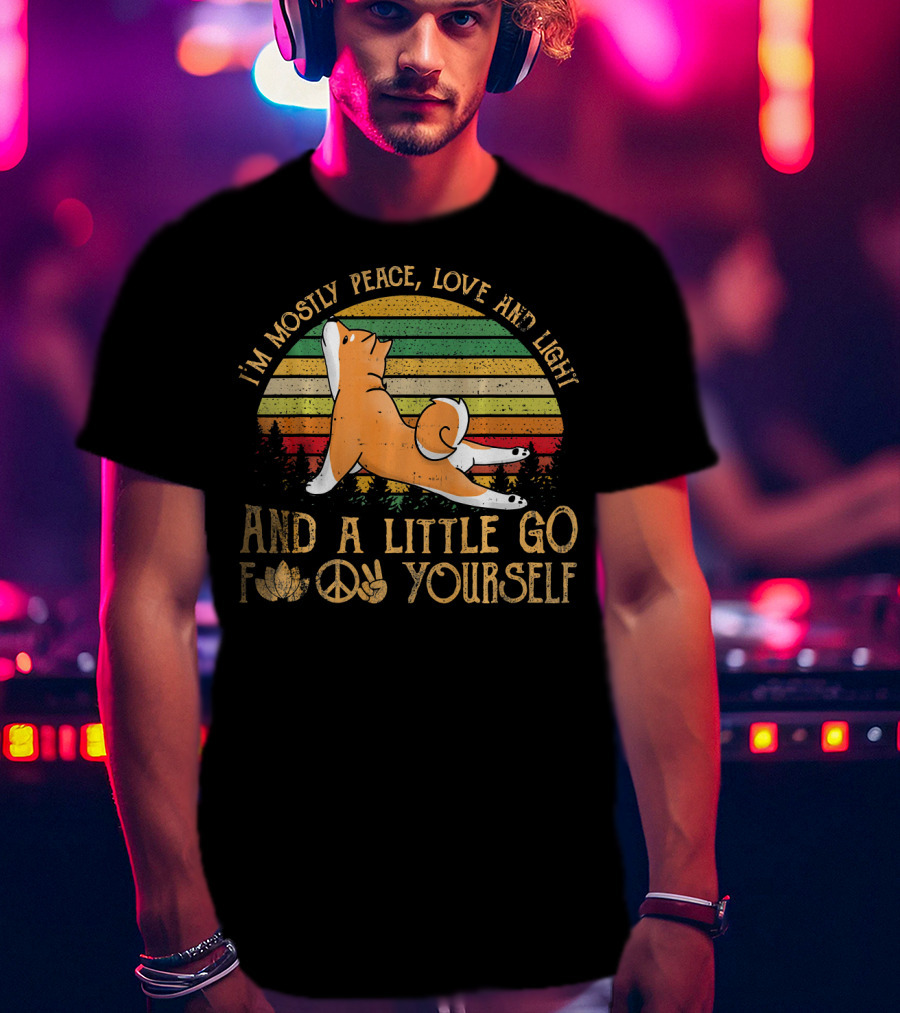I'm Mostly Peace Love Light Shiba Inu Dog And A Little Go F Yourself Peace Sign T-Shirt