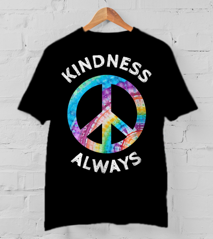 Kindness Always Tie Dye Peace Sign T-Shirt