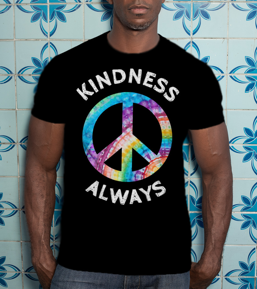 Kindness Always Tie Dye Peace Sign T-Shirt