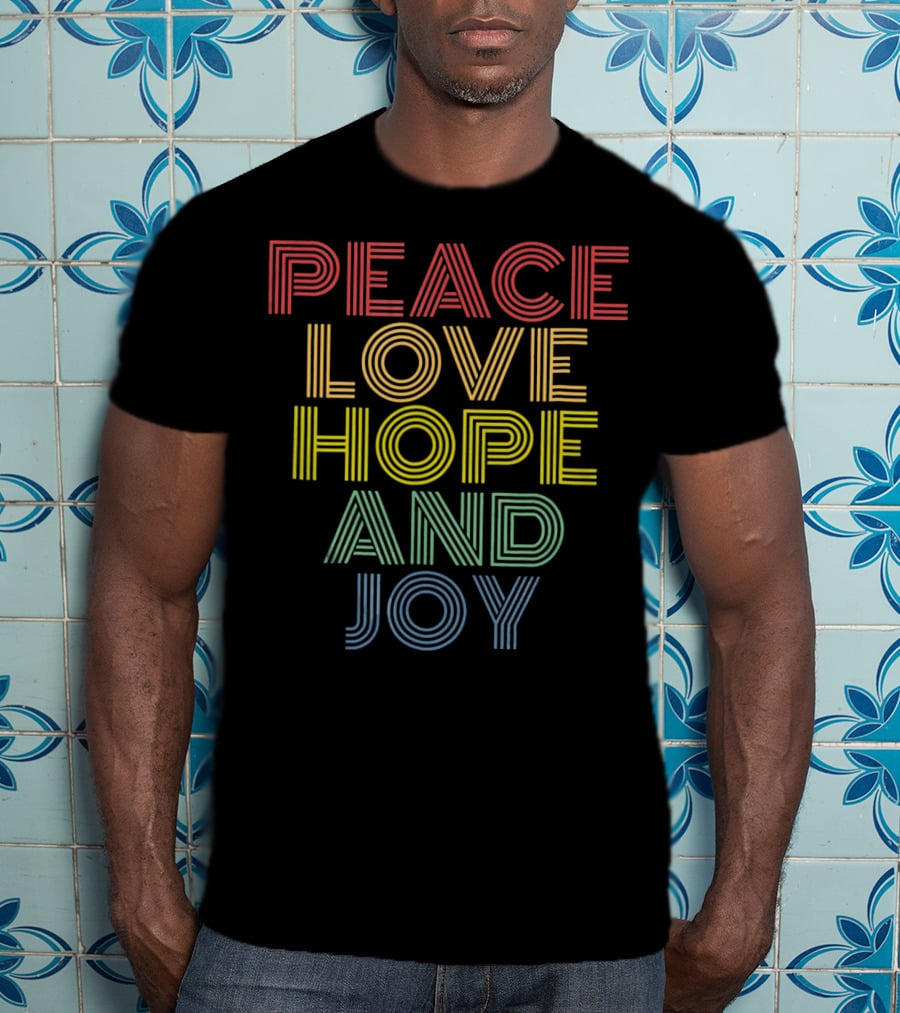 Peace Love Hope And Joy Retro Rainbow Stripes T-Shirt