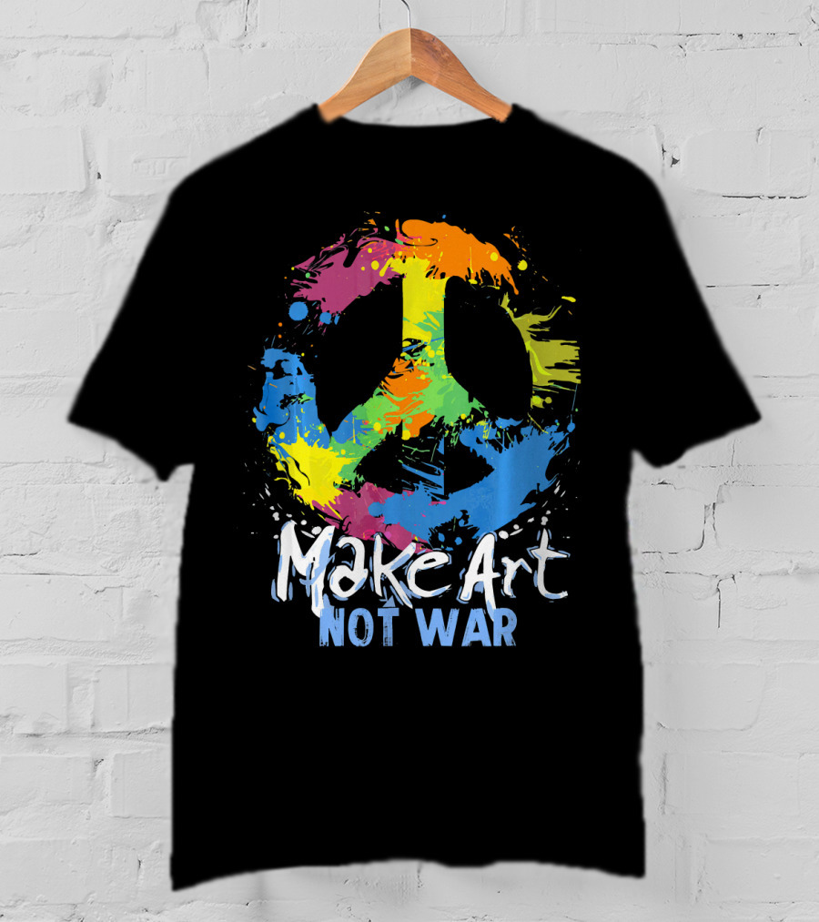 Make Art Not War Peace Symbol Colorful Splatter T-Shirt