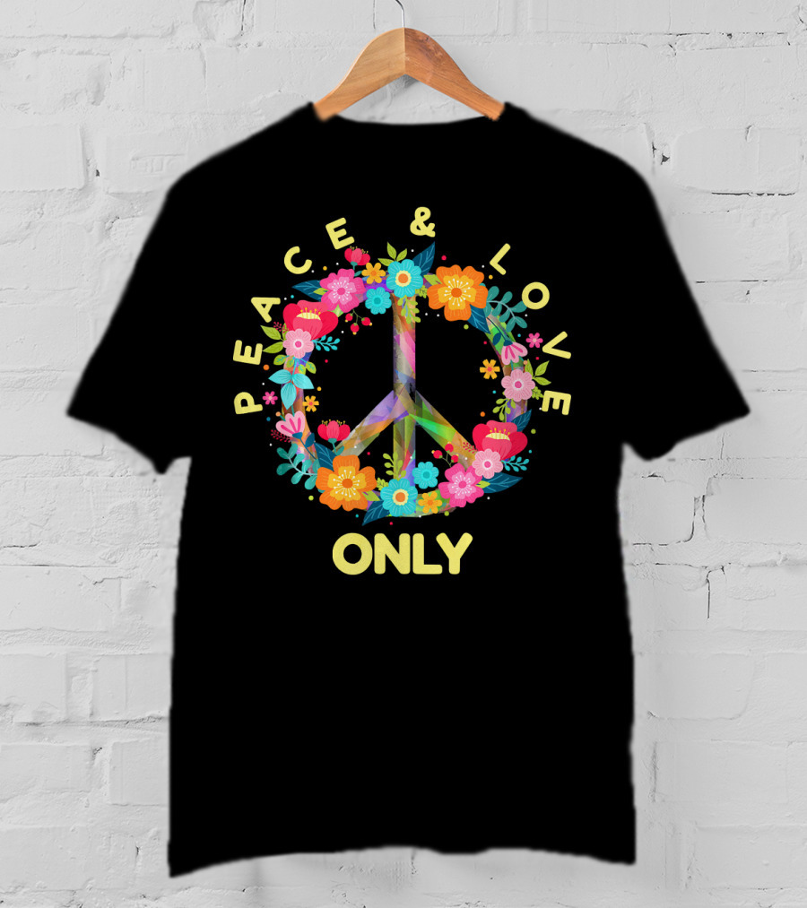 Peace And Love Only Hippie Tie Dye Costume Floral Peace T-Shirt