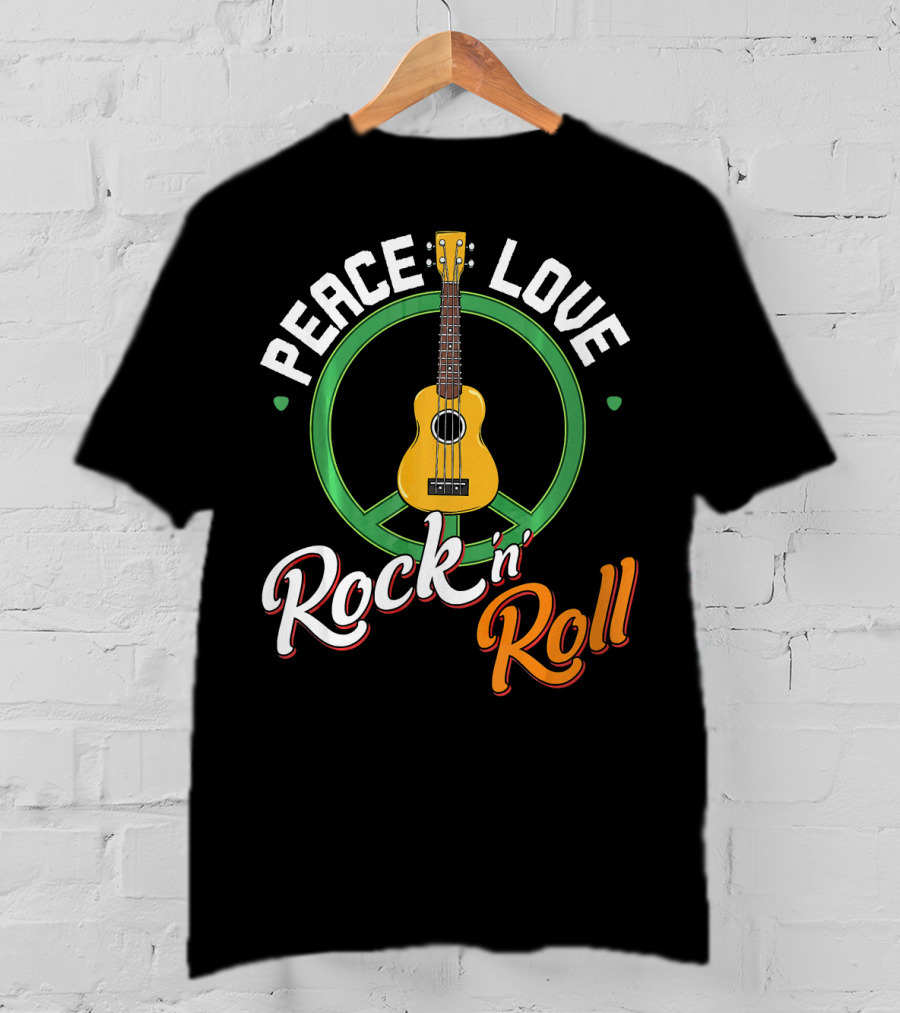 Peace Love Rock N Roll Anti War Ukulele Kindness T-Shirt