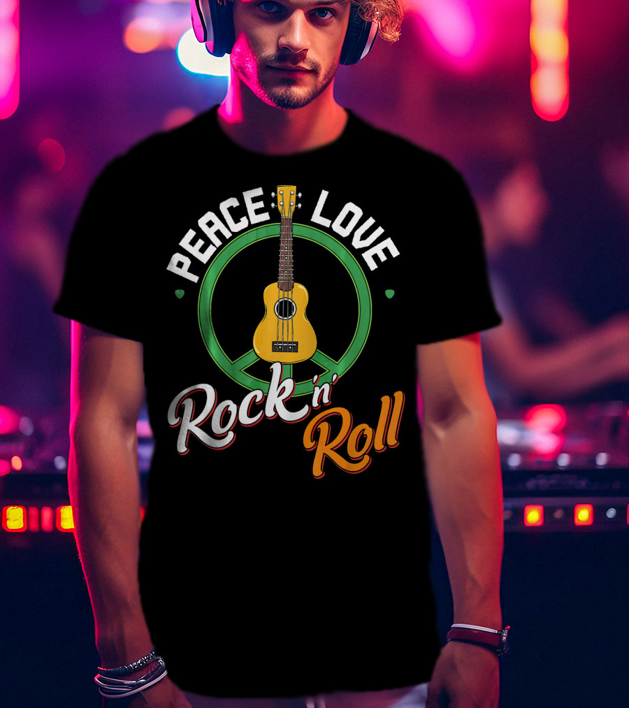 Peace Love Rock N Roll Anti War Ukulele Kindness T-Shirt