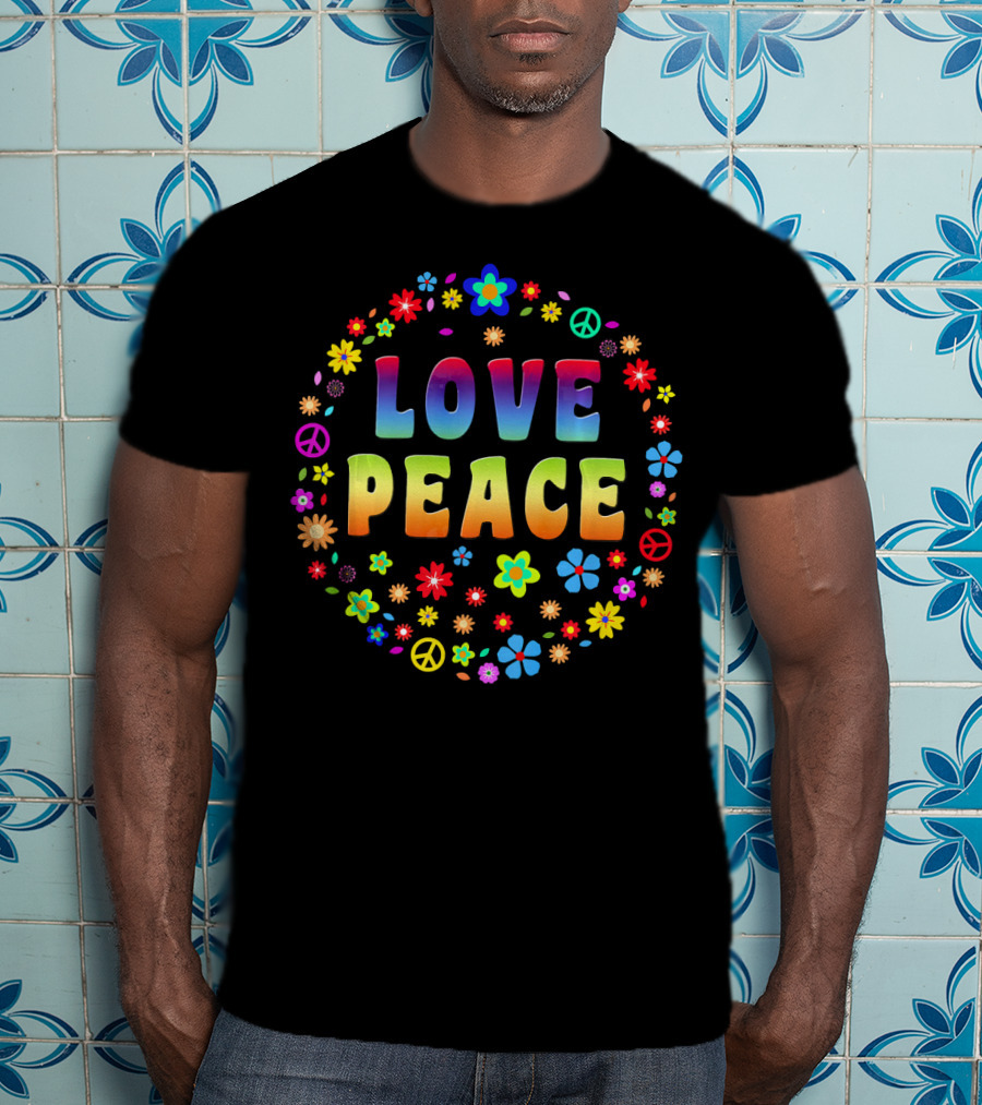 Love Peace 70s Hippie Cost Flowers Peace Signs T-Shirt