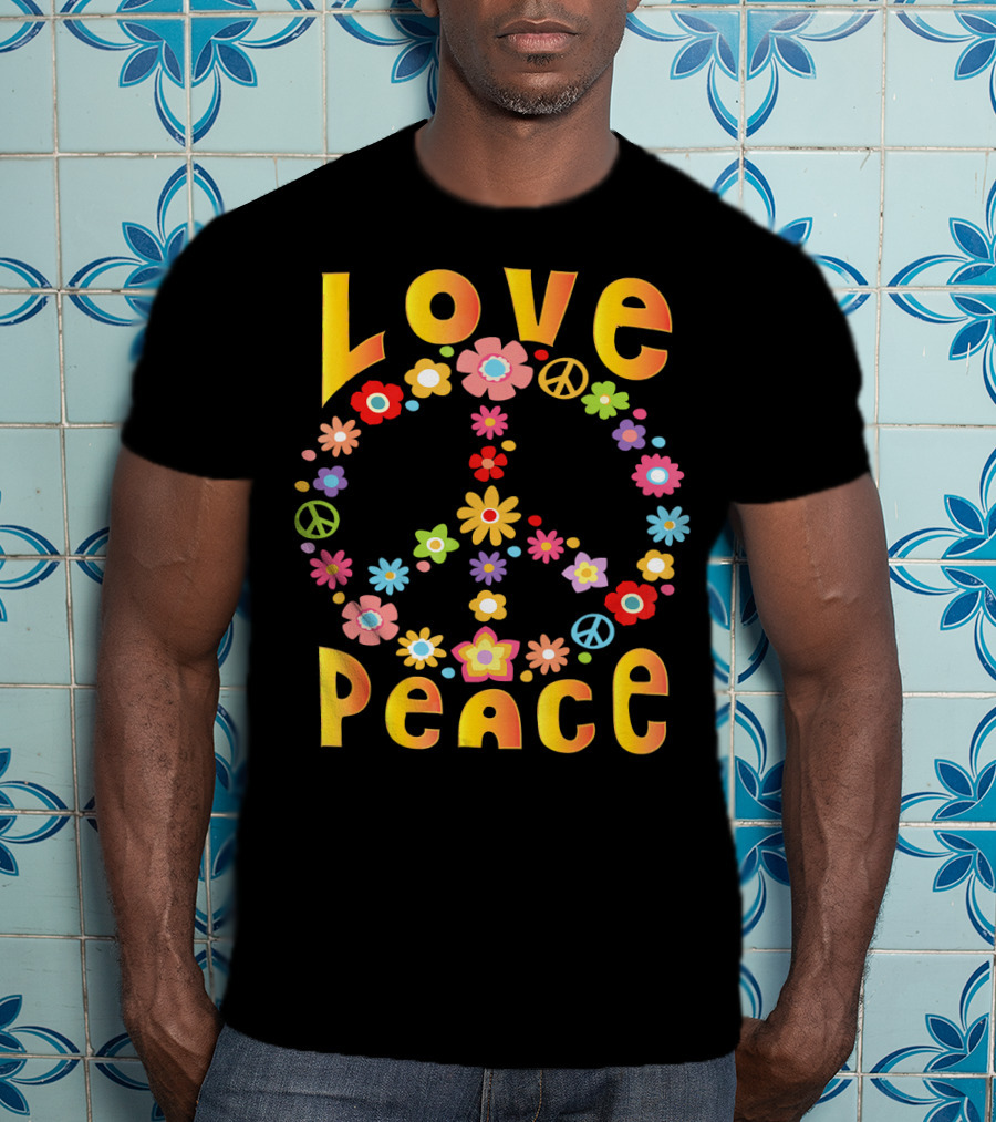 Love Peace 60s Flower Power Hippie Freedom T-Shirt