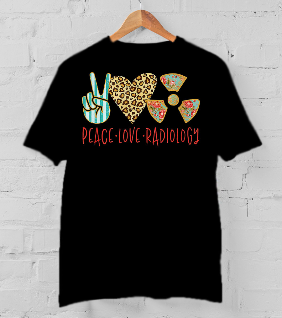 Peace Love Radiology Leopard Heart Floral Radiation T-Shirt