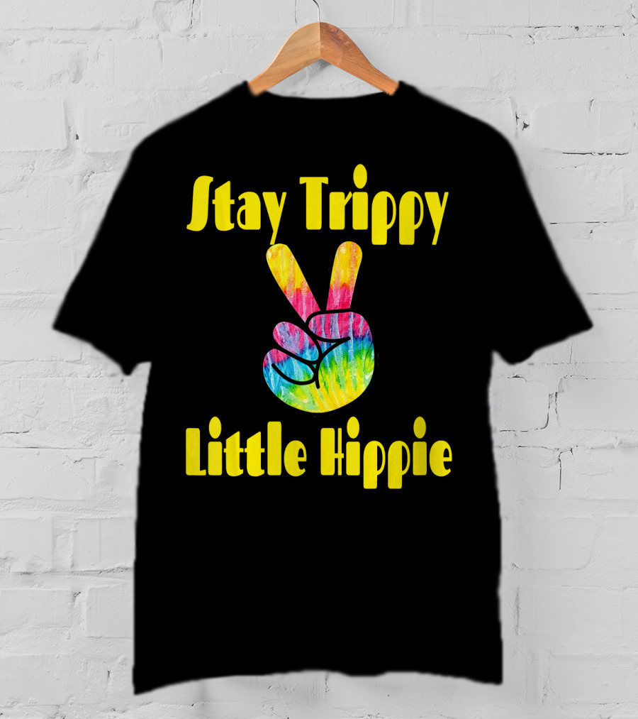 Stay Trippy Little Hippie Tie-Dye Peace Sign Retro T-Shirt