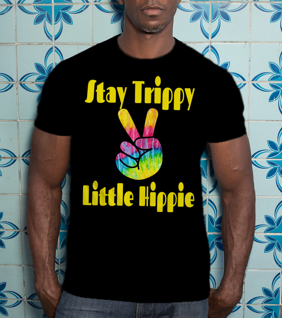 Stay Trippy Little Hippie Tie-Dye Peace Sign Retro T-Shirt
