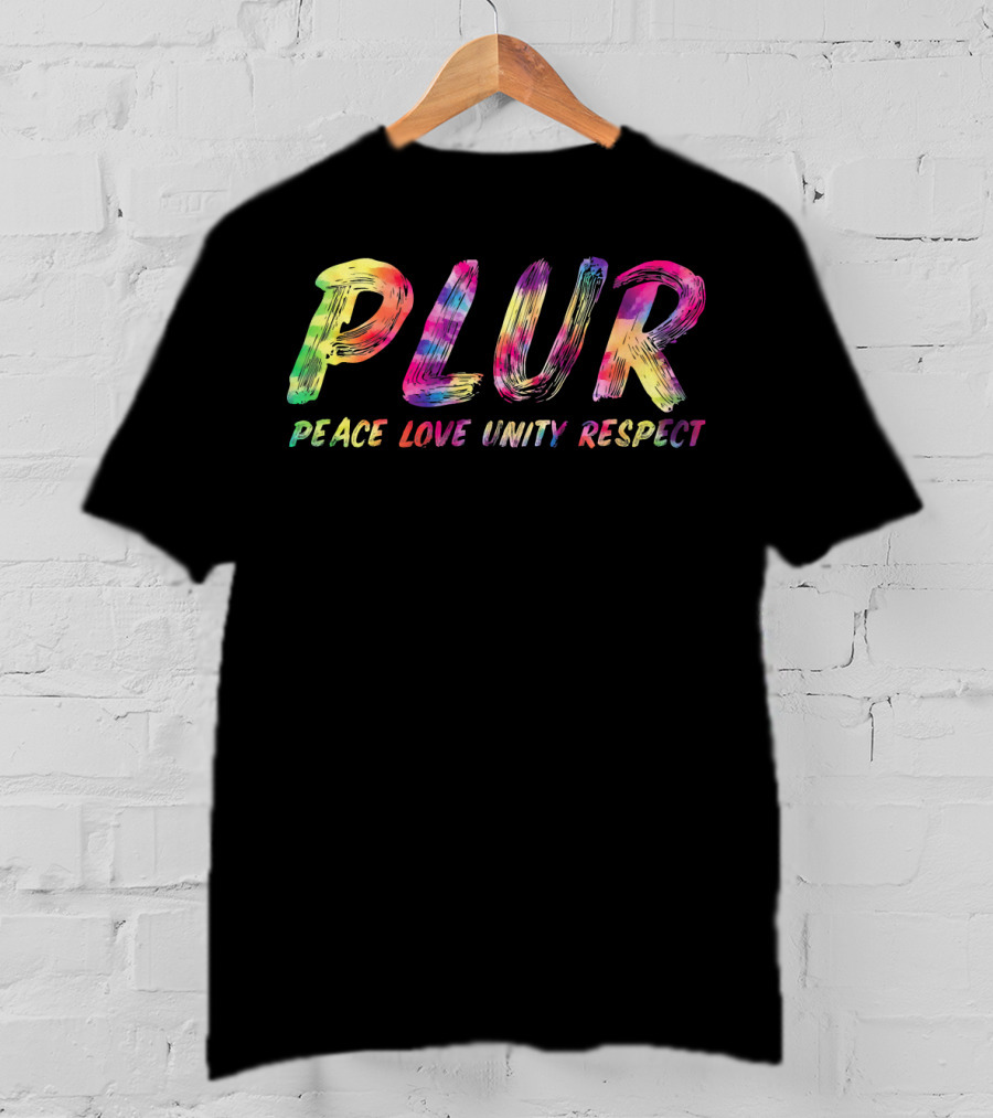 PLUR Peace Love Unity Respect Rave T-Shirt