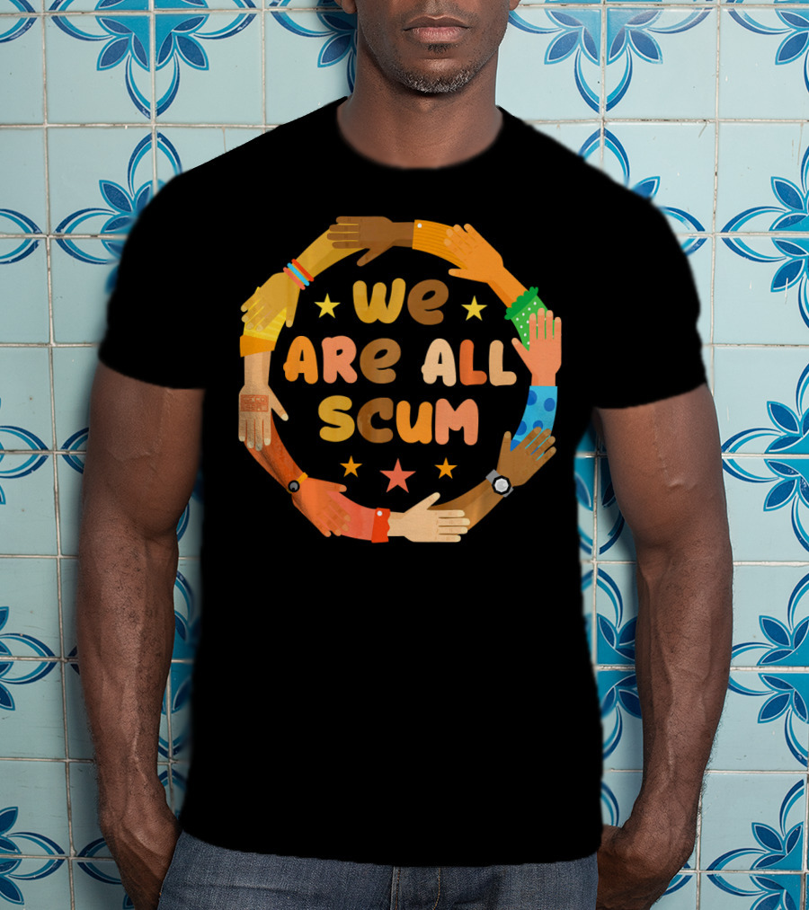 Colorful Unity Circle We Are All Scum Star Arms T-Shirt